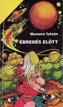 Nemere István - Ébredés előtt