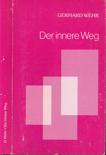 Gerhard Wehr - Der innere Weg