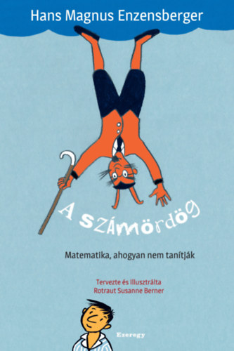 Hansmagnus Enzensberger - A sz�m�rd�g