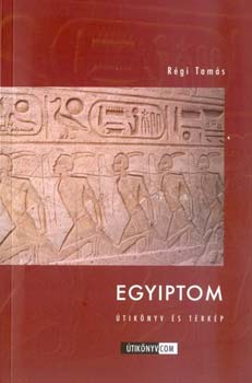 Rgi Tams - Egyiptom tiknyv s trkp