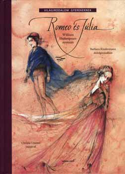 William Shakespeare - Romeo �s J�lia - William Shakespeare nyom�n