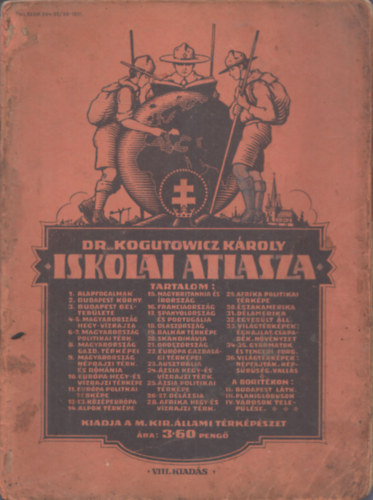 Dr. Kogutowicz Kroly  (szerk.) - Dr. Kogutowicz Kroly iskolai atlasza