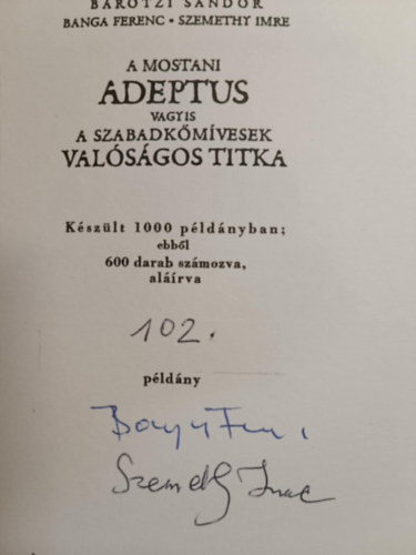 B�r�tzi-Banga-Szemethy - A mostani Adeptus vagyis a szabadk�m�vesek val�s�gos titka