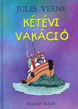 Verne Gyula - K�t�vi vak�ci�