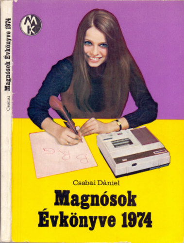 Csabai D�niel - Magn�sok �vk�nyve 1974