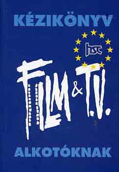 Vagy�czky Tibor  (szerk.) - K�zik�nyv film- �s t�v�alkot�knak
