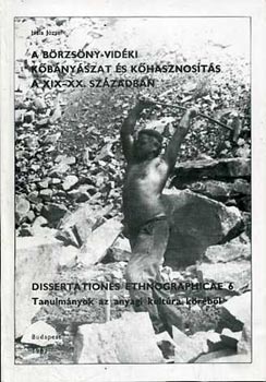 Hla Jzsef - A Brzsny-vidki kbnyszat s khasznosts a XIX-XX. szzadban