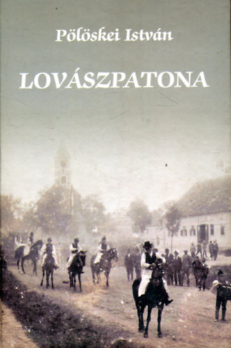 Plskei Istvn - Lovszpatona
