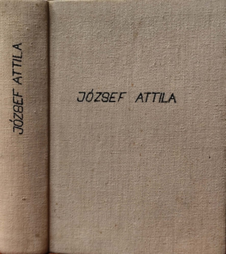 J�zsef Jol�n - J�zsef Attila �lete (I. kiad�s)