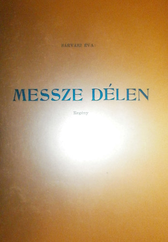 S�rv�ri �va - Messze d�len