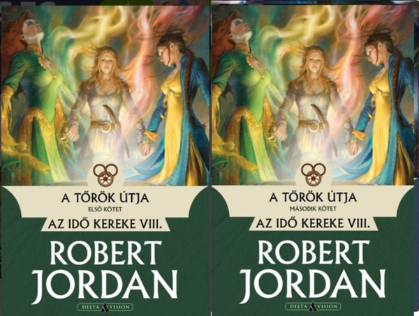 Robert Jordan - A t�r�k �tja