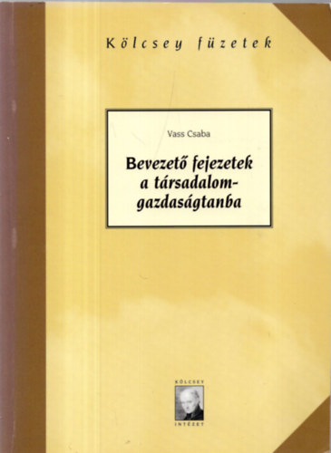 Vass Csaba - Bevezet fejezetek a trsadalomgazdasgtanba