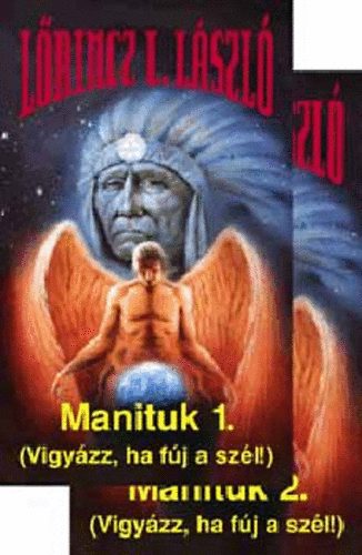 L�rincz L. L�szl� - Manituk 1-2.