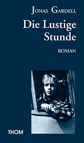 Jonas Gardell - Die lustige Stunde