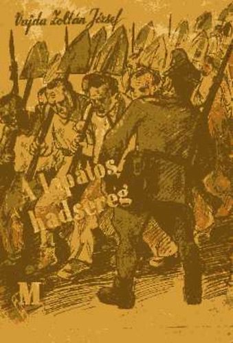 Vajda Zoltn Jzsef - A laptos hadsereg