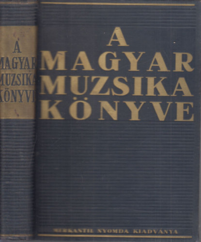 Dr. Moln�r Imre - A magyar muzsika k�nyve