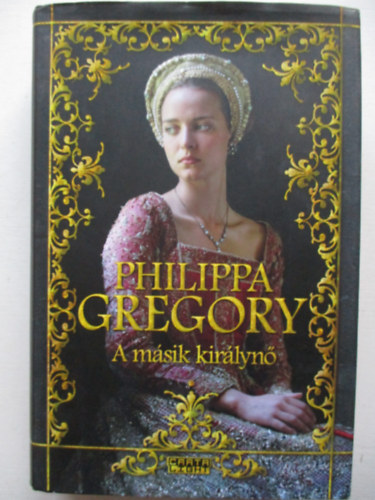 Philippa Gregory - A msik kirlyn