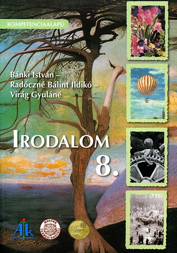 Bnki Istvn; Radczn Blint I.; Virg Gyuln - Irodalom 8. o. - Kompetencialap
