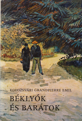 Kolozsvri Grandpierre Emil - Bklyk s bartok