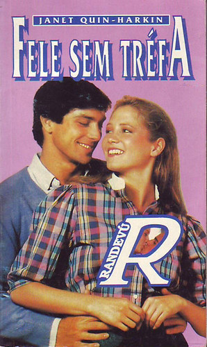 Janet Quin-Harkin - Fele sem tréfa