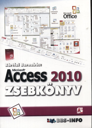 Brtfai Barnabs - Microsoft Access 2010 zsebknyv
