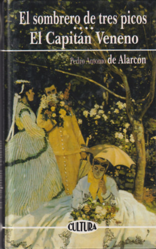 Pedro Antonio   de Alarc�n - El Sombrero de tres Picos