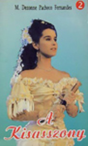 M. Dezonne Pacheco Fernandes - A Kisasszony 2. - Az ördög költözött Ararunába