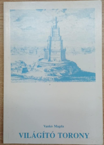 Vil�g�t� torony