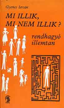 Gyenes István - Mi illik, mi nem illik?