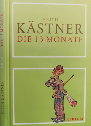 Erich Kstner - Die 13 Monate