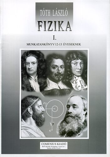 T�th L�szl� - Fizika I. - munkatank�nyv 12-13 �veseknek