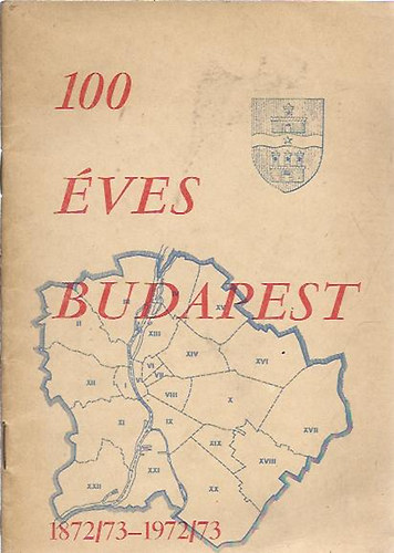 100 ves Budapest - 1872/73 - 1972/73