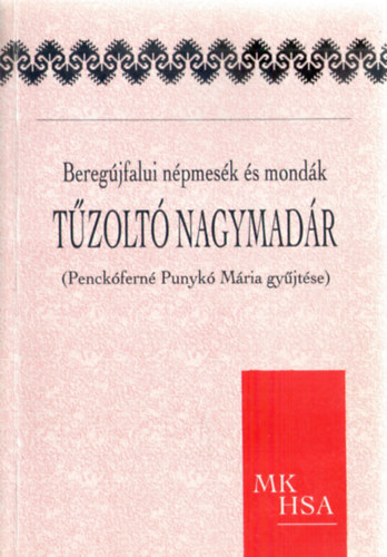 Penckfern Punyk Mria  (gyjt.) - Tzolt nagymadr - Beregjfalui npmesk s mondk