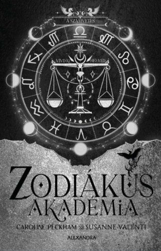Caroline Peckham Susanne Valenti - A sz�mvet�s - Zodi�kus Akad�mia