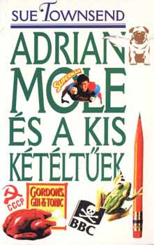 Sue Townsend - Adrian Mole s a kis ktltek