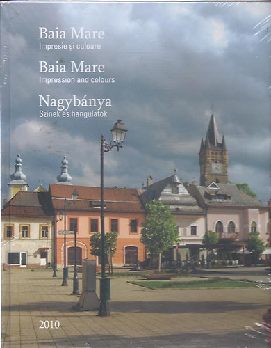Baia Mare - Nagybnya (Sznek s hangulatok)