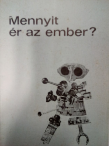 Mennyit s az ember?