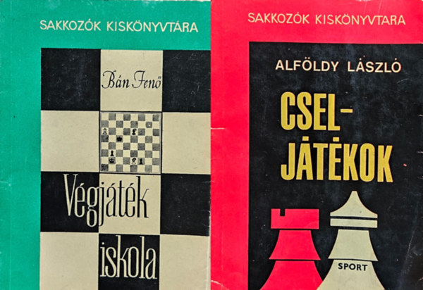 Bán Jenő Alföldy László - 2 db könyv a Sakkozók kiskönyvtára sorozatból : Cseljátékok + Végjáték iskola