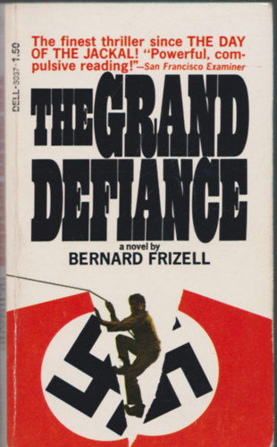 Bernard Frizell - The Grand Defiance