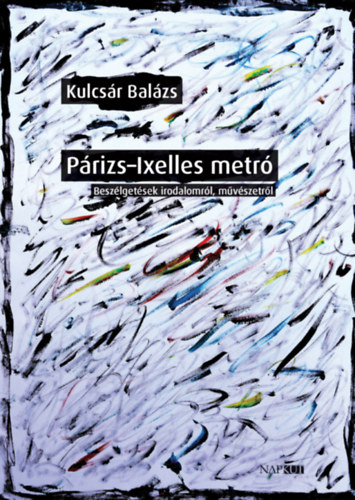 Kulcs�r Bal�zs - P�rizs-Ixelles metr�