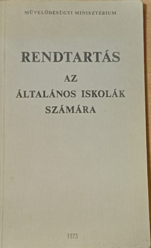 Rendtart�s az �ltal�nos iskol�k sz�m�ra