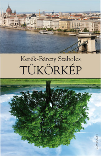 Kerék-Bárczy Szabolcs - Tükörkép