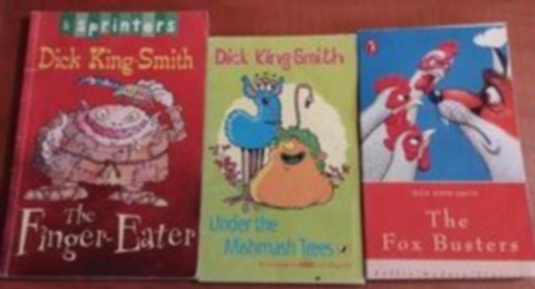 Dick King-Smith - 3db Dick King-Smith k�nyv,angol:The Finger-Eater,The Fox Busters, Under the Mishmash Trees