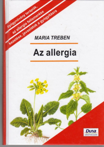 Maria Treben - Az allergia - Megelzs - Felismers - Gygyts