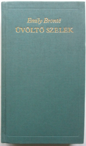 Emily Bront� - �v�lt� szelek