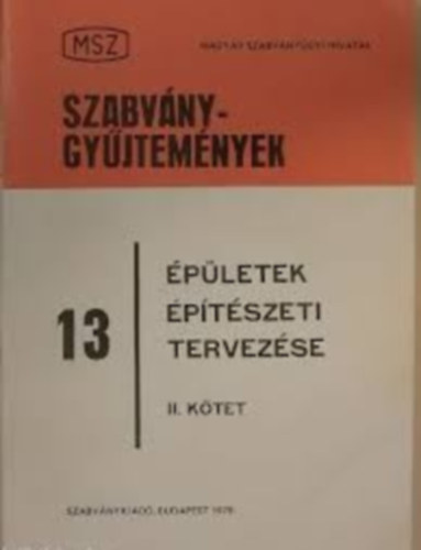 pletek ptszeti tervezse II. ( szabvnygyjtemnyek 13.)