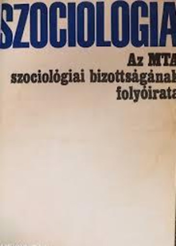 Szociolgia Az MTA szociolgiai bizottsgnak folyirata 1989 / 2