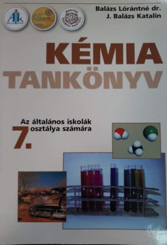 J. Balzs Katalin; Dr. Balzs Lrntn - Kmia tanknyv 7. o.