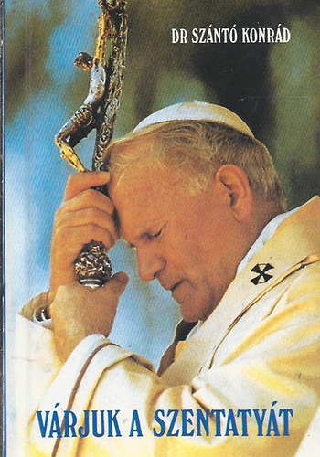 Sz�nt� Konr�d - V�rjuk a szentaty�t