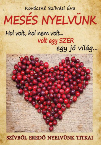 Kovcsn Szilvsi va - Mess nyelvnk